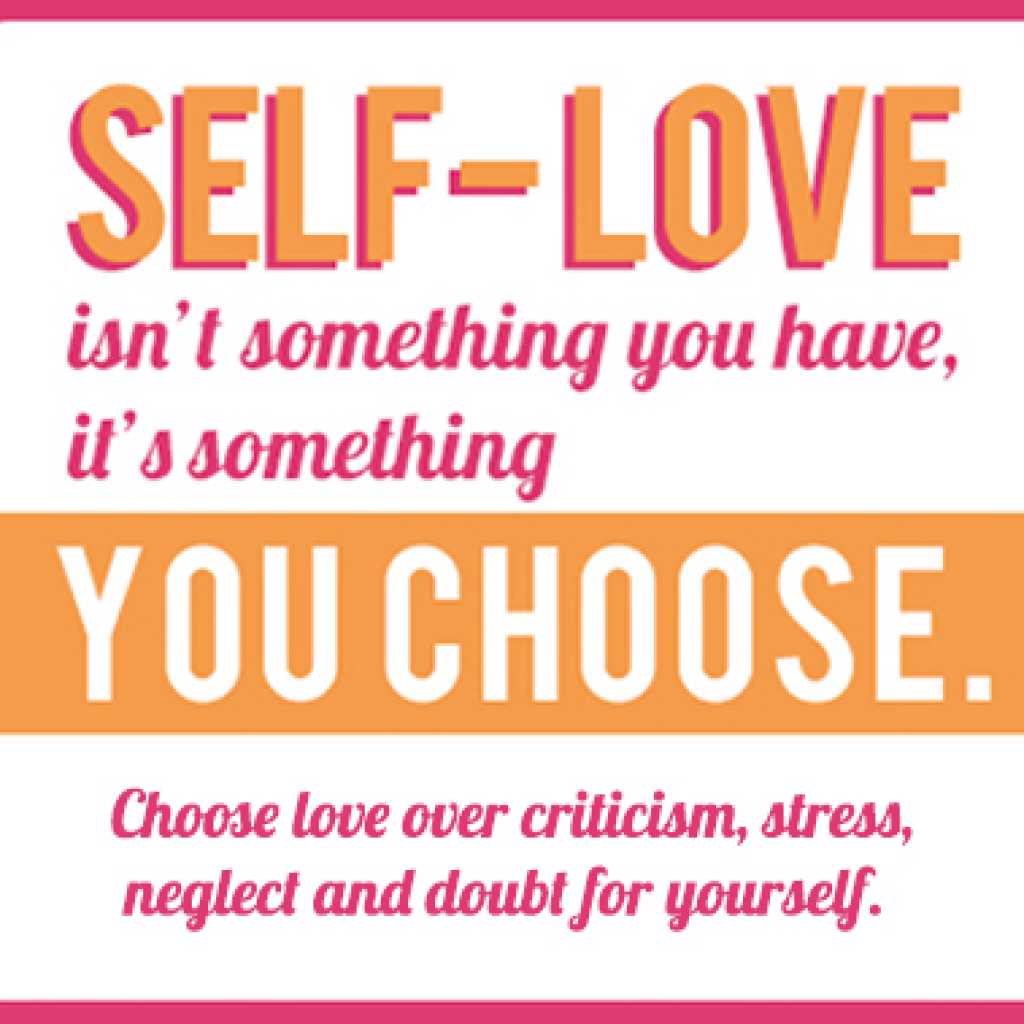 Self-Love Its Something You Choose