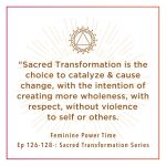 Sacred Transformation: How We Create Significant & Sustainable Change (ep127)