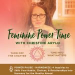 POWER PAUSE: 4 Inquiries to Shift Your Habits, Choices & Relationships into Harmony