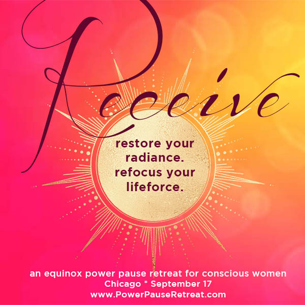 Receive Chicago womens retreat with Christine Arylo, Gina Marotta and Amy Galvin
