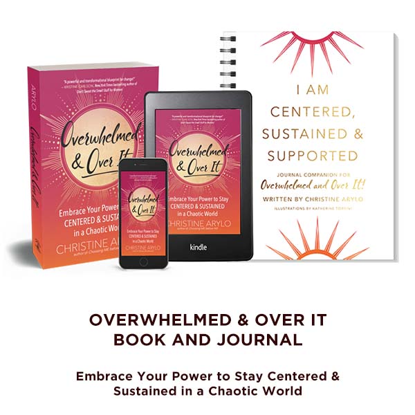 Overwhelmed and Over It Book Christine Arylo
